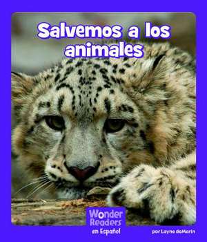 Salvemos a Los Animales de Layne Demarin