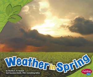 Weather in Spring de Martha E. H. Rustad