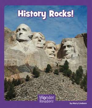 History Rocks! de Mary Lindeen