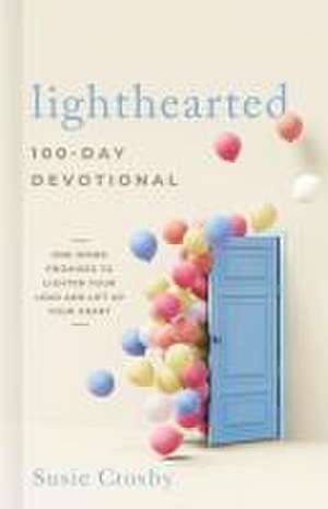 Lighthearted 100-Day Devotional de Susie Crosby