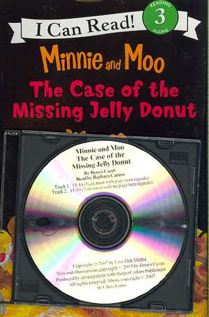 Minnie and Moo: The Case of the Missing Jelly Donut [With Paperback Book] de Denys Cazet