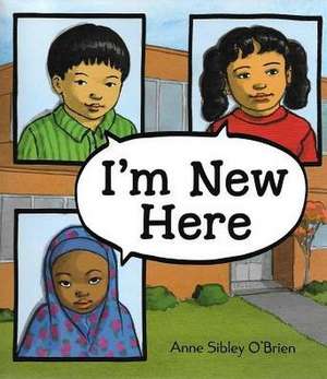 I'm New Here (1 Hardcover/1 CD) de Anne Sibley O'brien