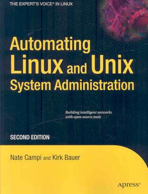 Automating Linux and Unix System Administration de Nathan Campi