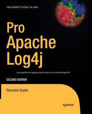 Pro Apache Log4j de Samudra Gupta