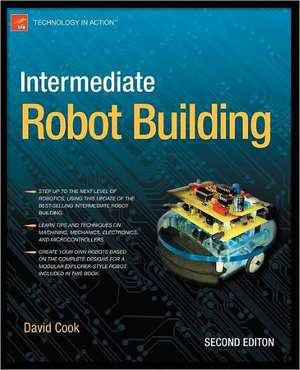 Intermediate Robot Building de David Cook