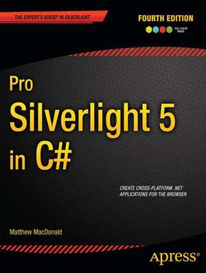 Pro Silverlight 5 in C# de Matthew MacDonald