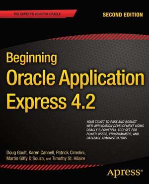 Beginning Oracle Application Express 4.2 de Doug Gault