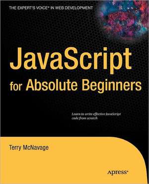 JavaScript for Absolute Beginners de Terry McNavage