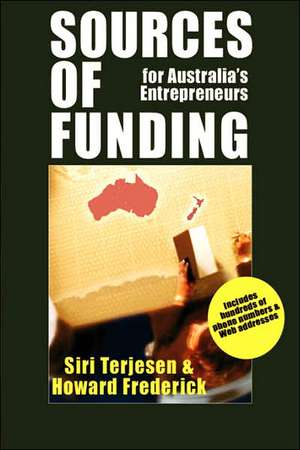 Sources of Funding for Australia's Entrepreneurs de Howard Frederick