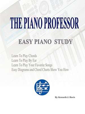 The Piano Professor Easy Piano Study de Kenneth Davis