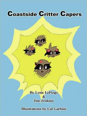 Coastside Critter Capers de Lynn Lofiego