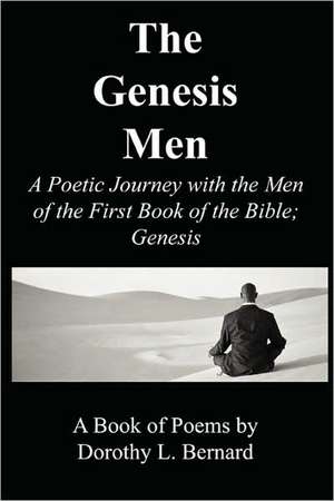 The Genesis Men de Dorothy Bernard