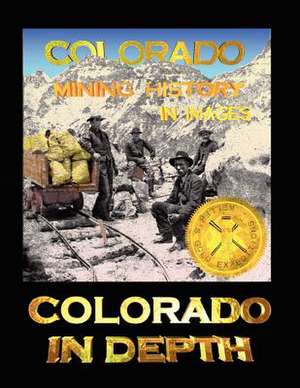 Colorado In Depth de Steve Keller