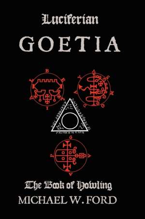 Luciferian Goetia de Michael Ford