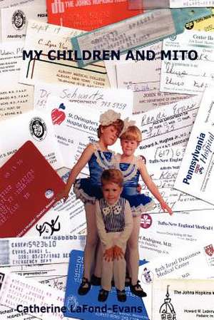 My Children and Mito de Catherine LaFond-Evans