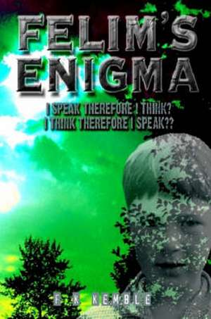 Felim's Enigma de Francis Kemble