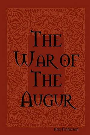 The War of the Augur de Ana Finnegan