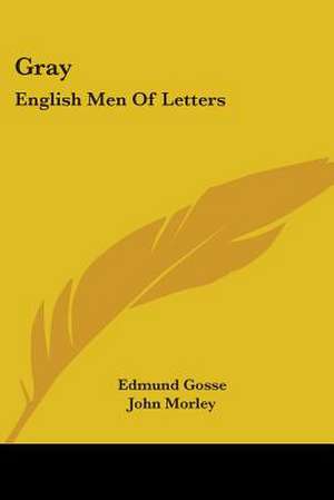 Gray de Edmund Gosse