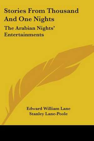 Stories From Thousand And One Nights de Edward William Lane