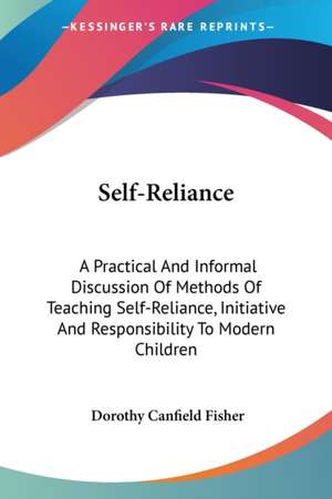 Self-Reliance de Dorothy Canfield Fisher