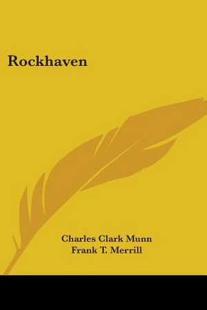 Rockhaven de Charles Clark Munn