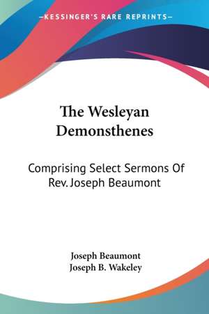 The Wesleyan Demonsthenes de Joseph Beaumont