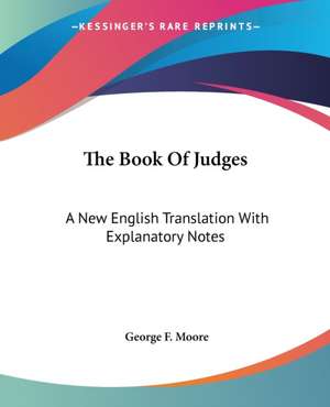 The Book Of Judges de George F. Moore