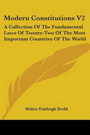 Modern Constitutions V2 de Walter Fairleigh Dodd