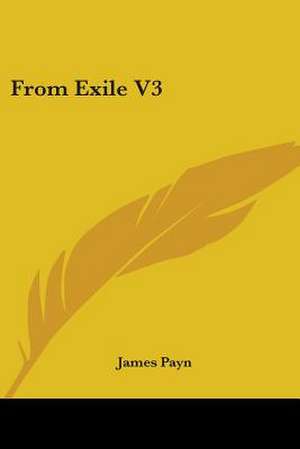 From Exile V3 de James Payn