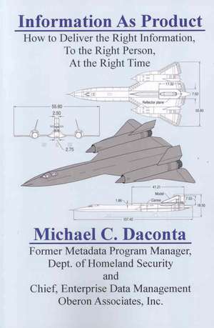 Information as Product de Michael C. Daconta