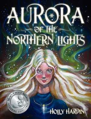 Aurora of the Northern Lights de Holly Hardin