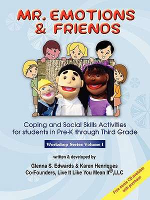 Mr. Emotions & Friends: Coping and Social Skills Activities for Students in Grades Pre-K through Third Grade de Glenna S Edwards