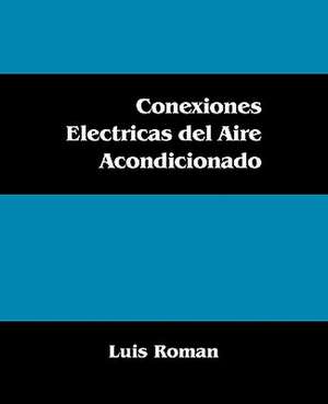 Conexiones Electricas del Aire Acondicionado de Luis Roman