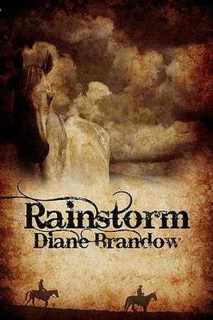 Rainstorm de Diane Brandow