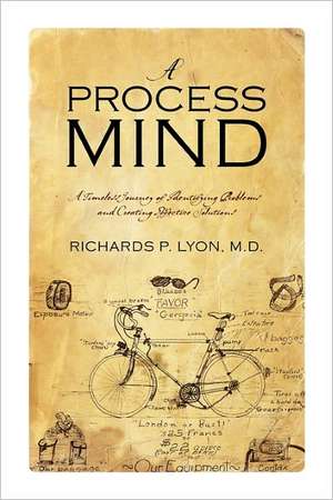 A Process Mind de Richards P Lyon MD