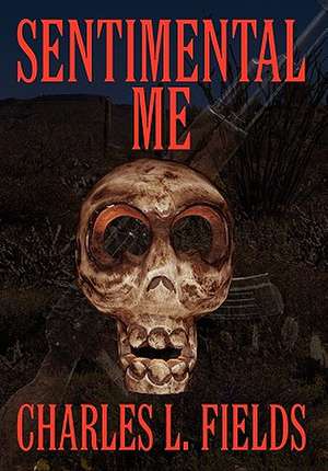 Sentimental Me: Travel Mystery Suspense de Charles L. Fields