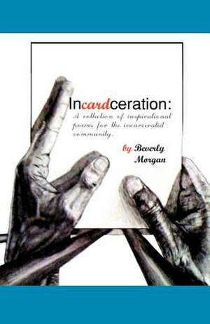 Incardceration de Beverly Morgan