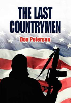 The Last Countrymen de Don Peterson