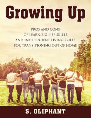 Growing Up de S. Oliphant