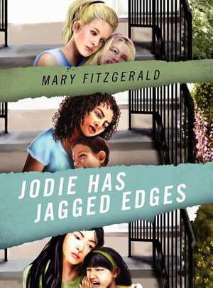 Jodie Has Jagged Edges de Mary Fitzgerald