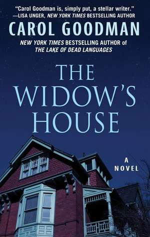 The Widow's House de Carol Goodman