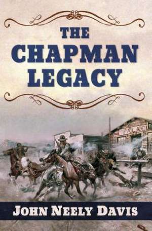 The Chapman Legacy de John Neely Davis