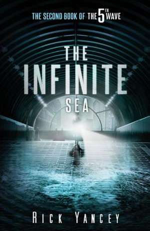 The Infinite Sea de Rick Yancey