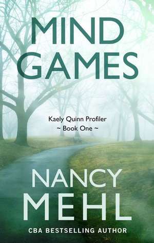 Mind Games de Nancy Mehl