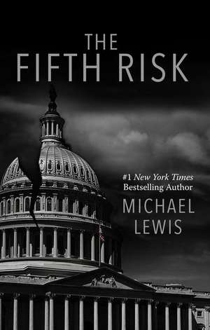 The Fifth Risk de Michael Lewis