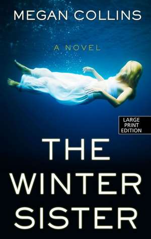 The Winter Sister de Megan Collins