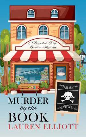 Murder by the Book de Lauren Elliott