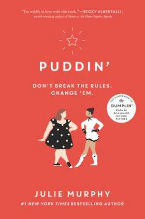 Puddin' de Julie Murphy