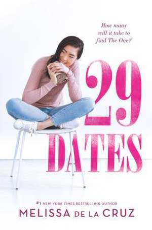 29 Dates de Melissa de La Cruz