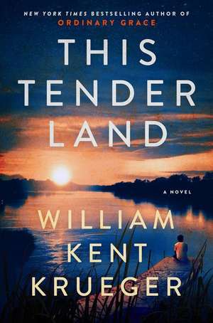 This Tender Land de William Kent Krueger